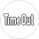 Time Out